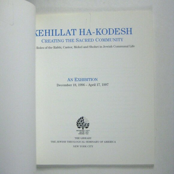 Kehillat Ha-kodesh Creating the Sacred Community Roles Rabbi PPB 1997 Exhibition - Picture 3 of 6